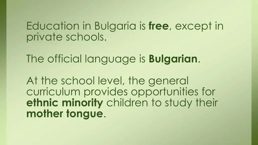 education in bulgaria is free except in private
