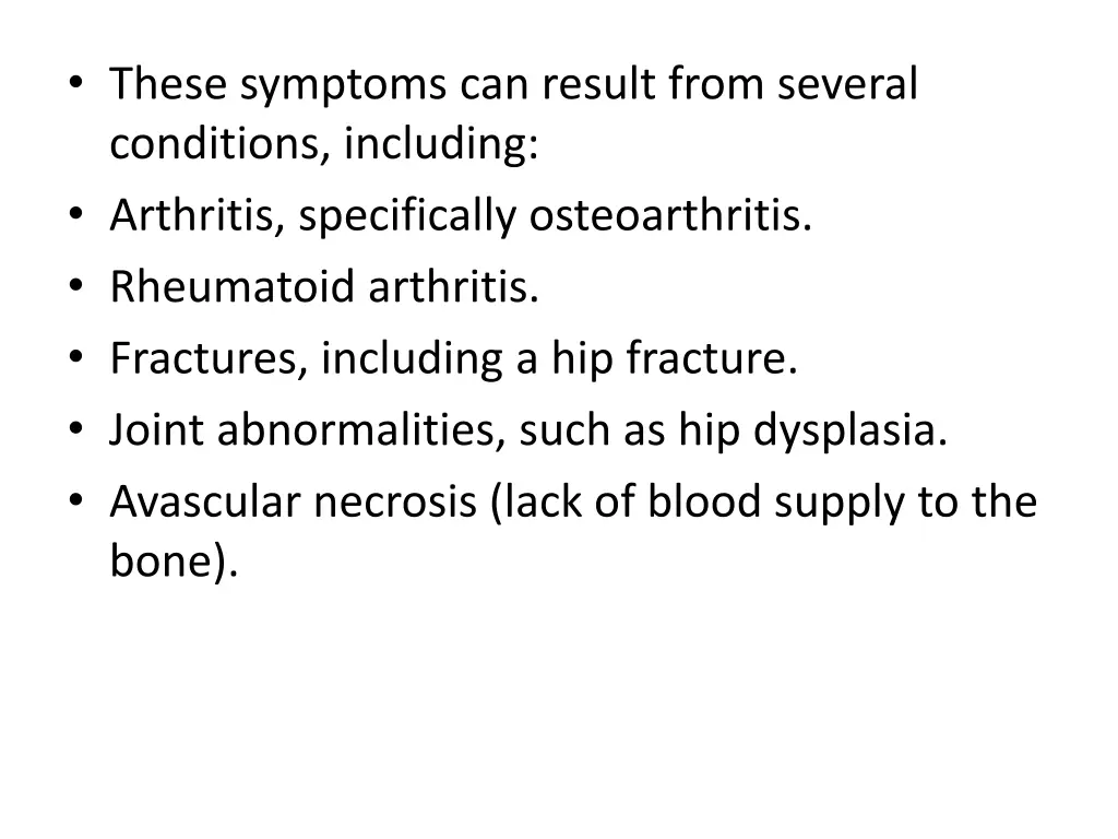these symptoms can result from several conditions
