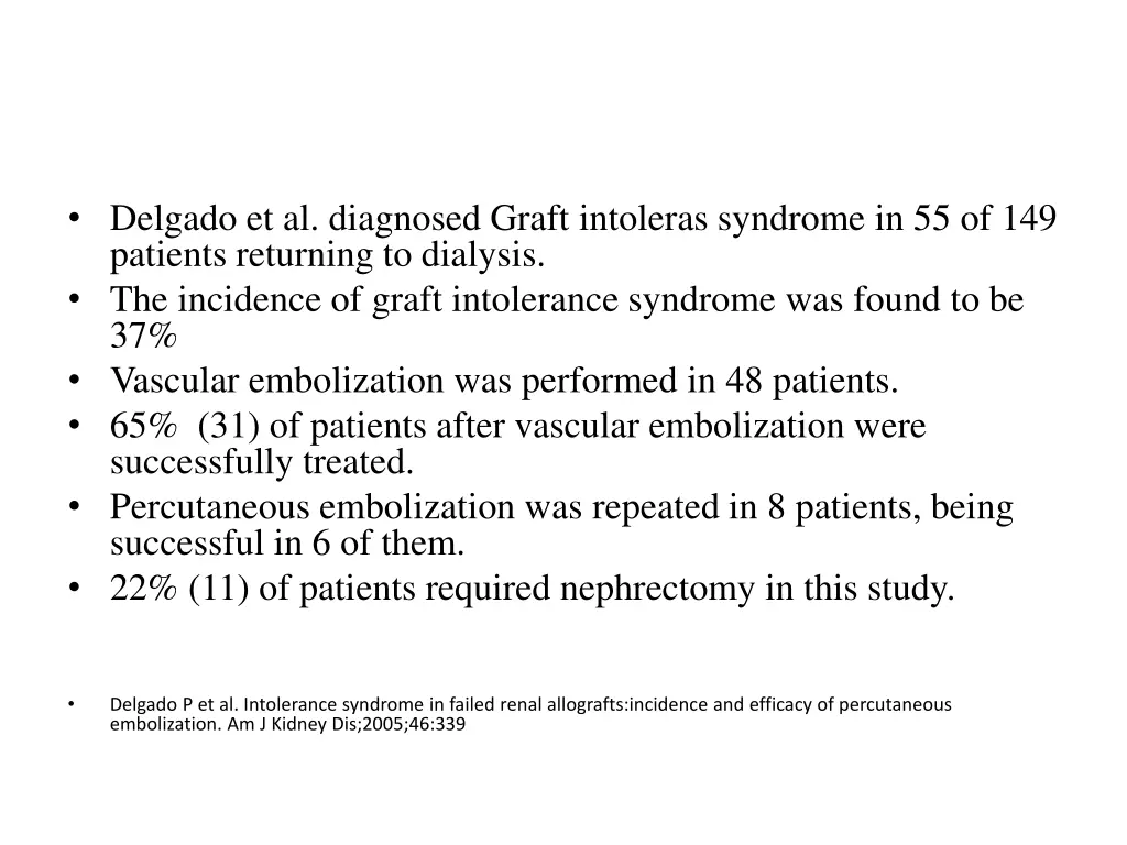 delgado et al diagnosed graft intoleras syndrome