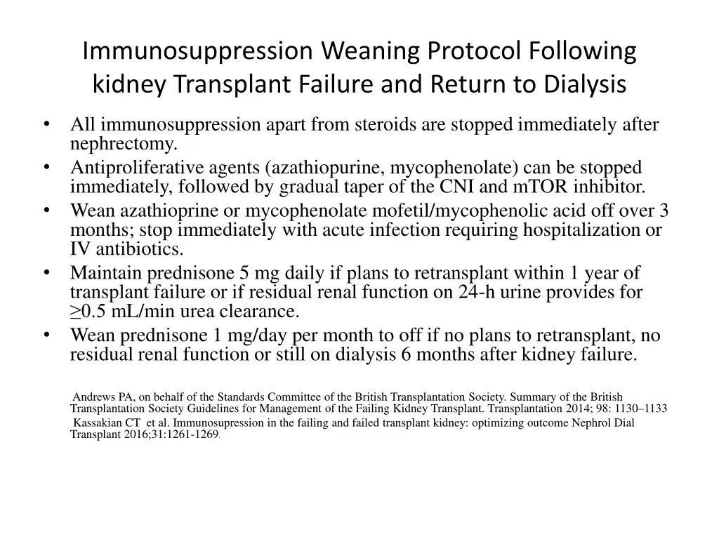 immunosuppression weaning protocol following