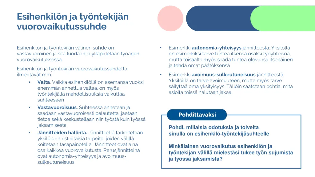 esihenkil n ja ty ntekij n vuorovaikutussuhde