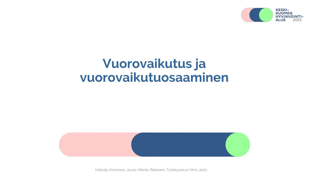 vuorovaikutus ja vuorovaikutuosaaminen