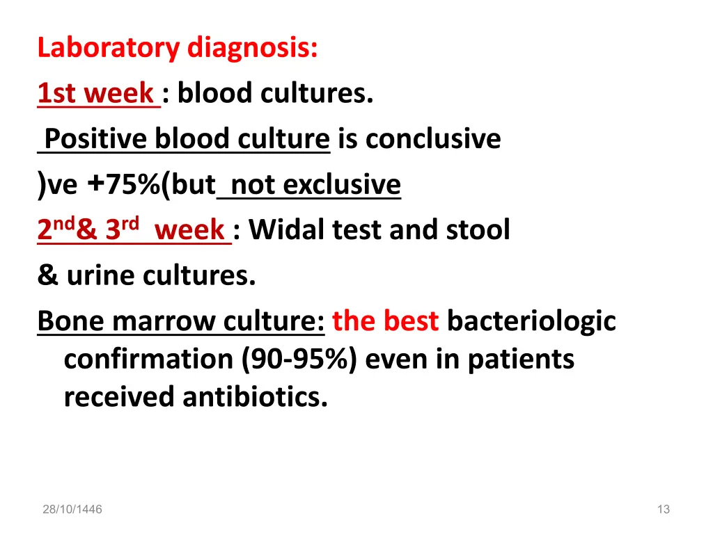 laboratory diagnosis 1st week blood cultures
