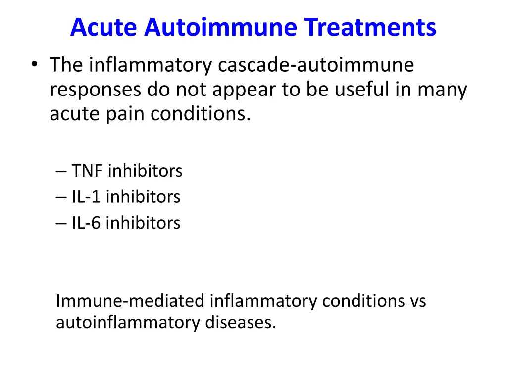 acute autoimmune treatments the inflammatory