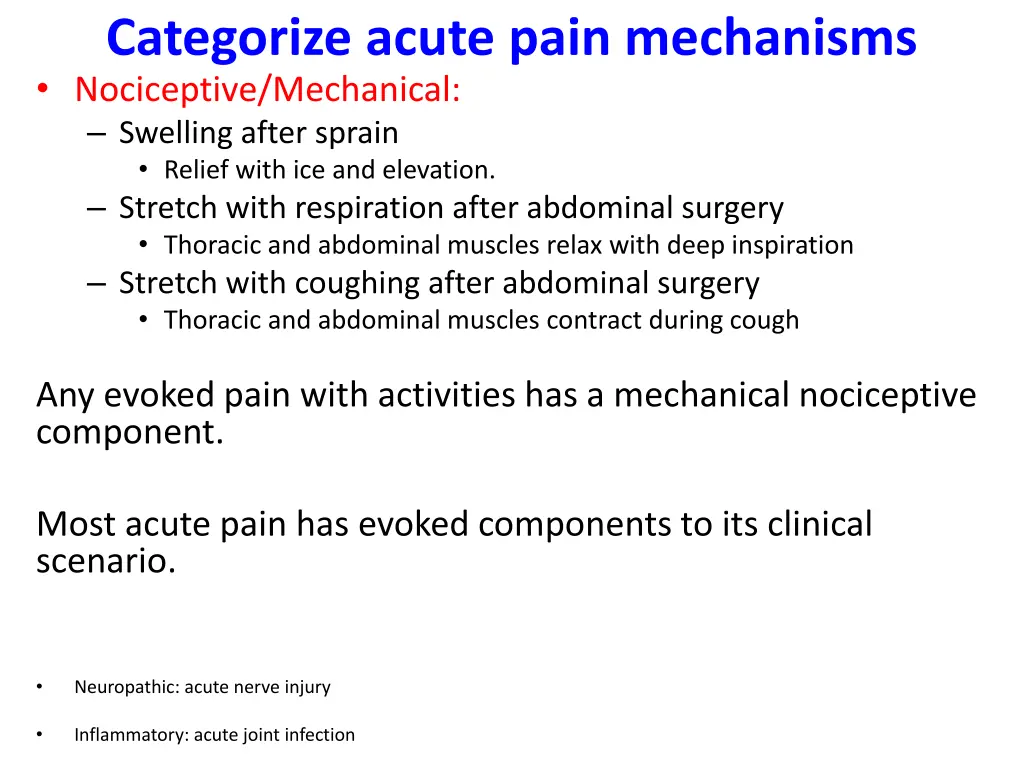 categorize acute pain mechanisms nociceptive