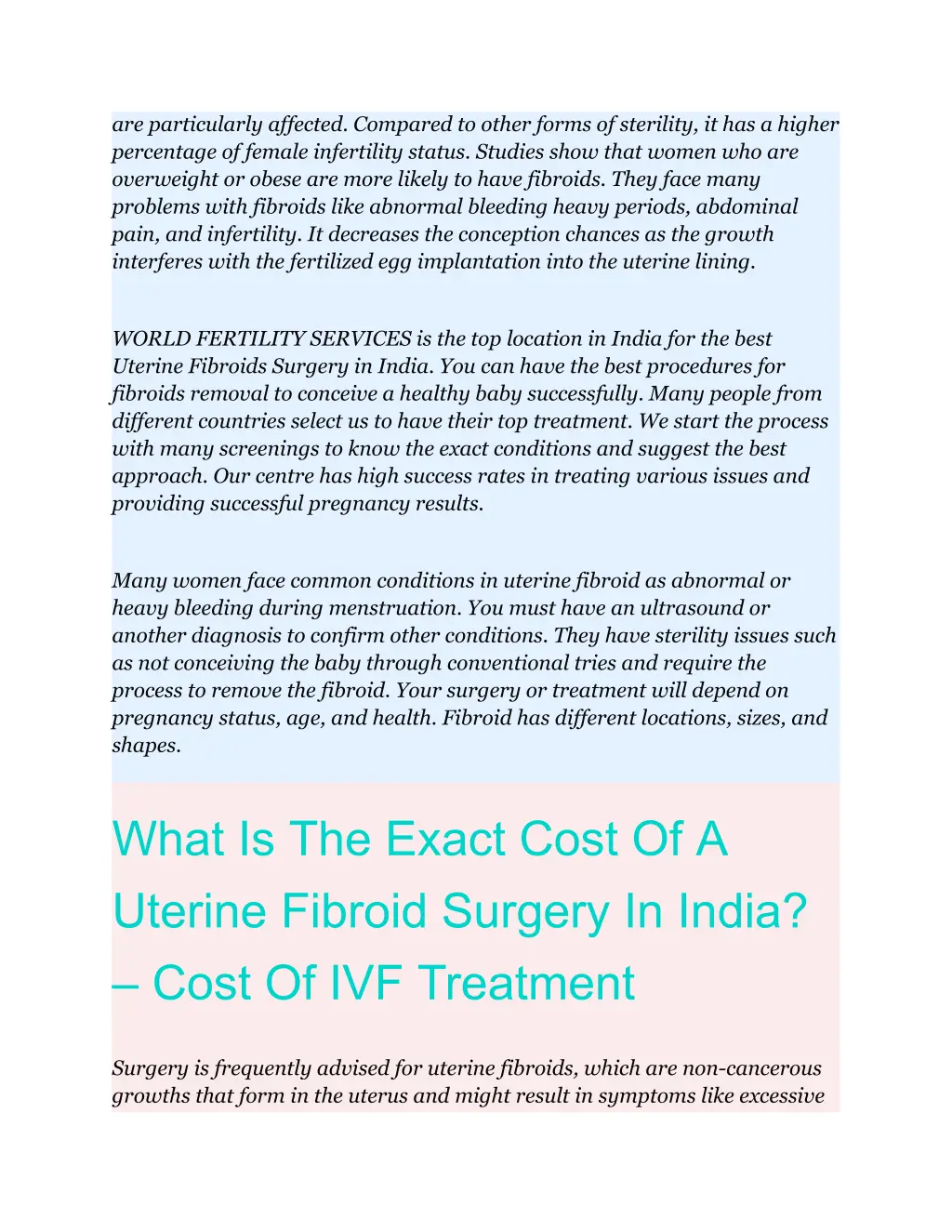 are particularly affected compared to other forms