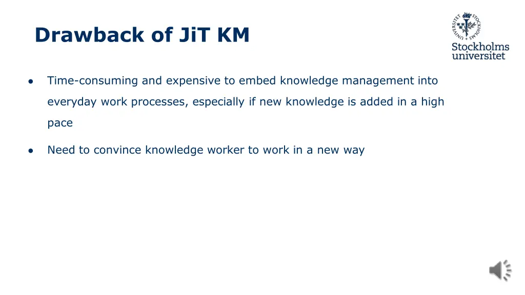 drawback of jit km