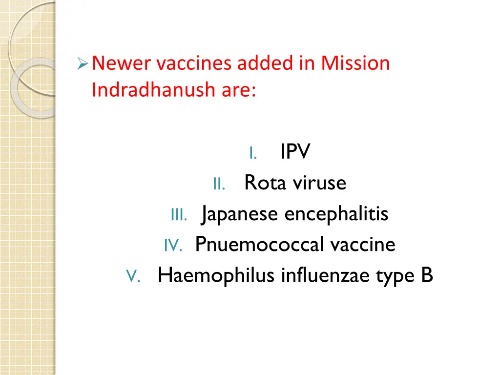 newer vaccines added in mission indradhanush are