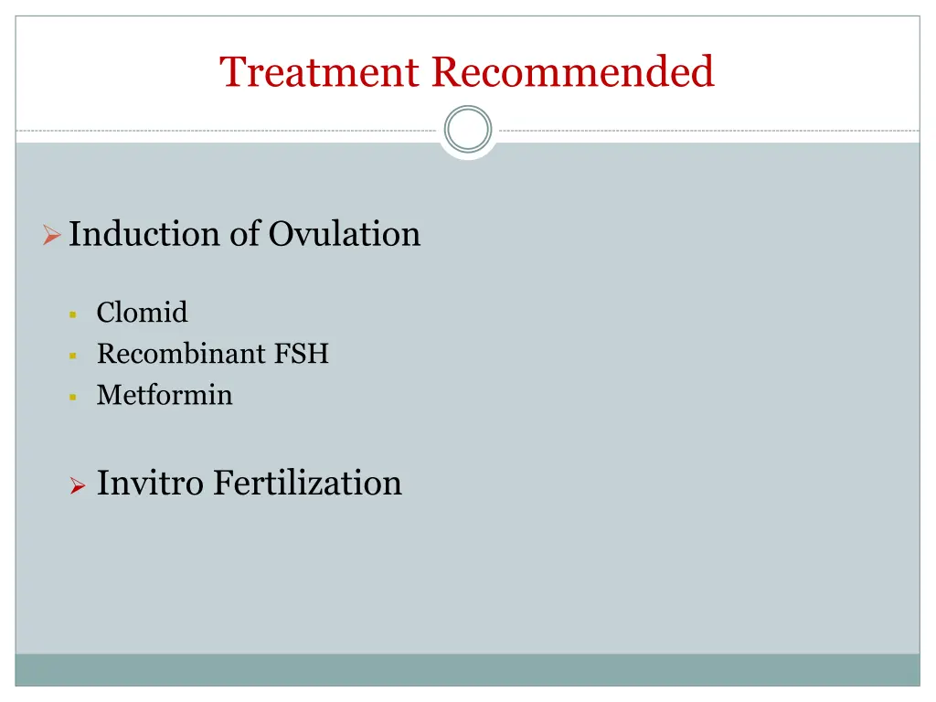 treatment recommended