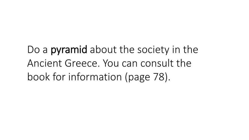 do a pyramid pyramid about the society