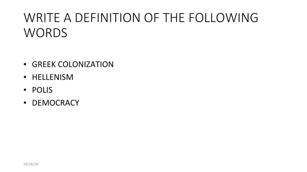 write a definition of the following words