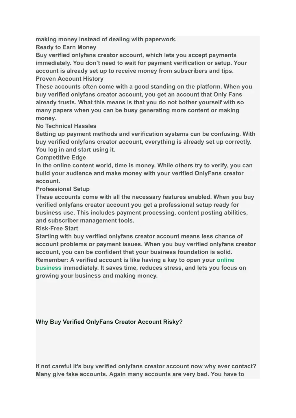 making money instead of dealing with paperwork