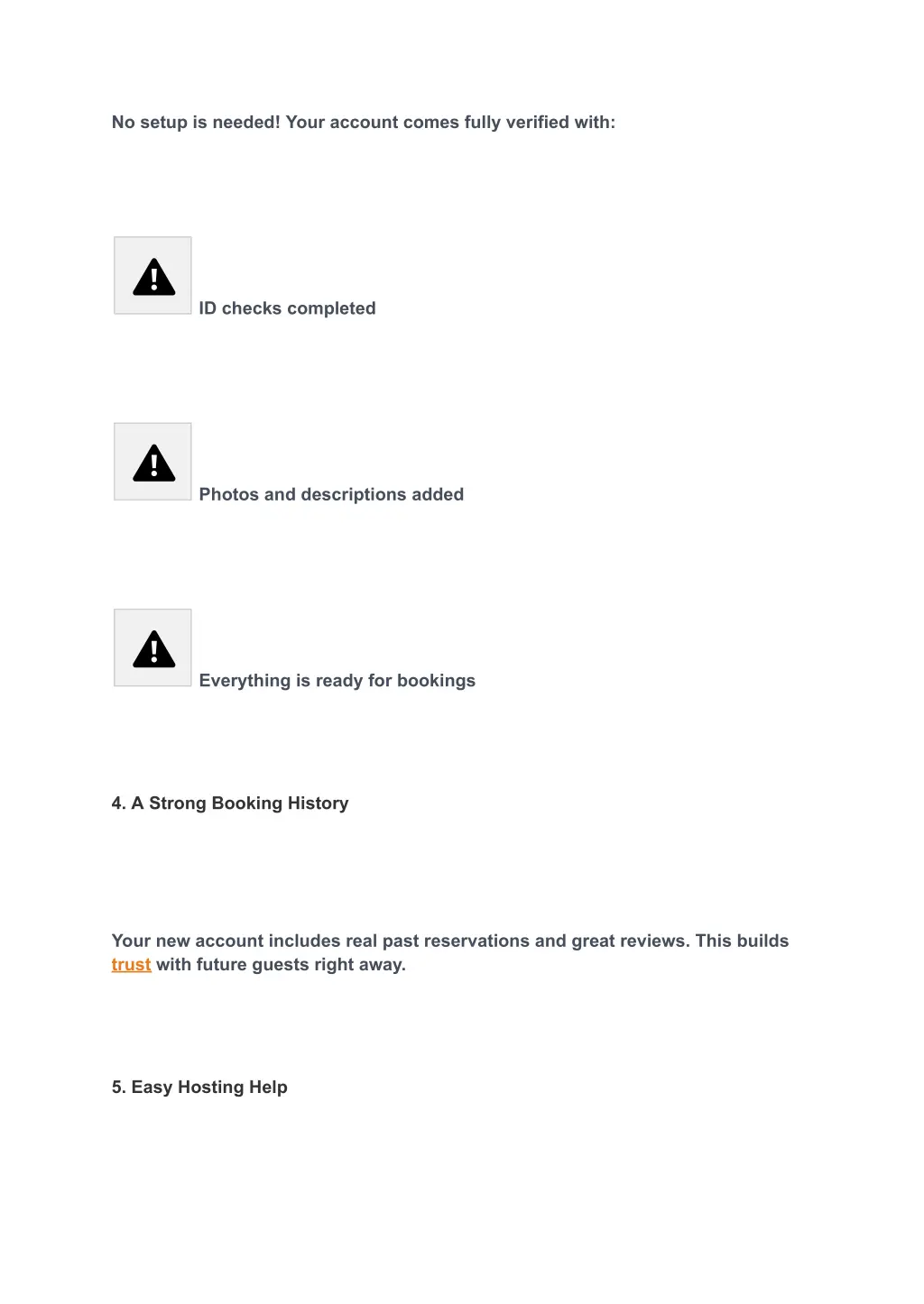 no setup is needed your account comes fully