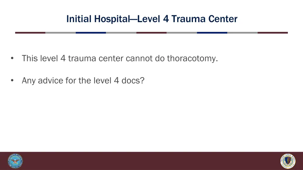 initial hospital level 4 trauma center 8