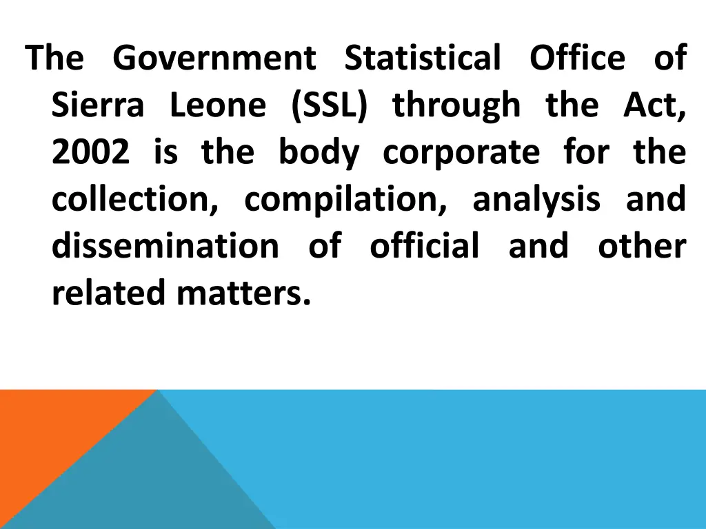the government statistical office of sierra leone