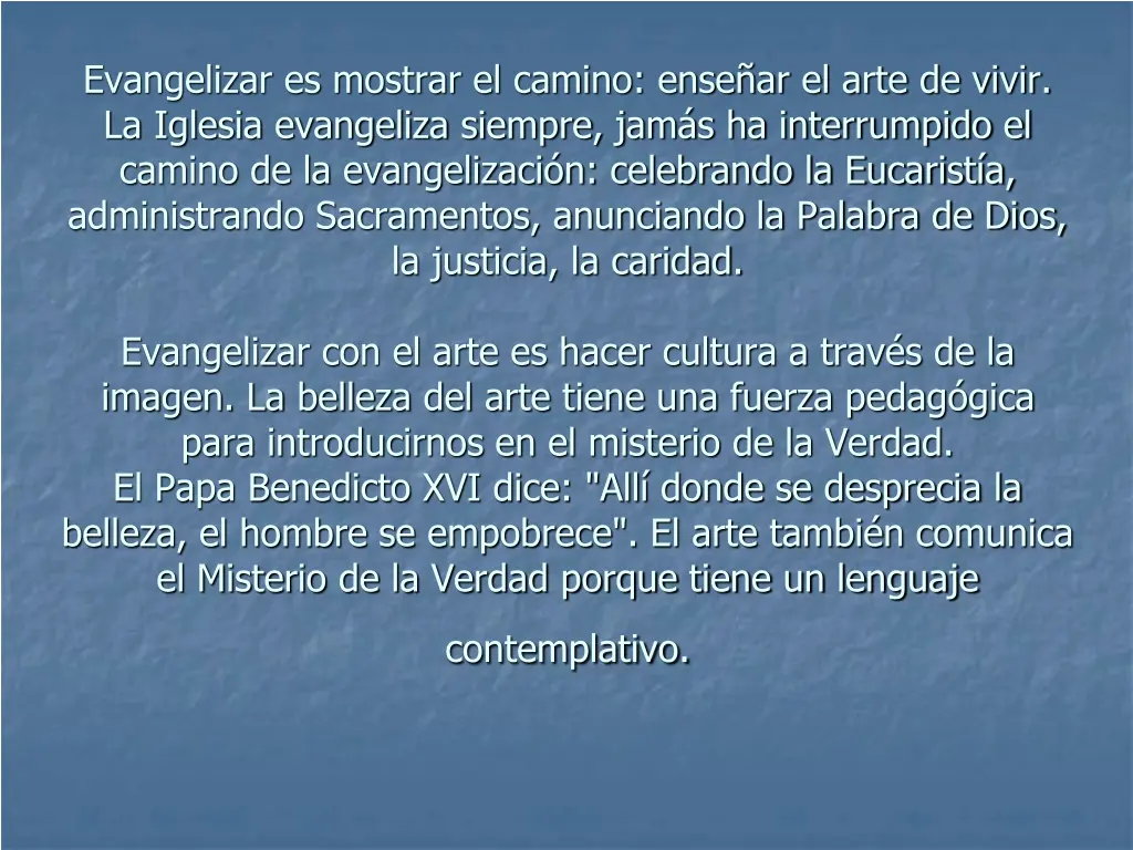evangelizar es mostrar el camino ense ar el arte