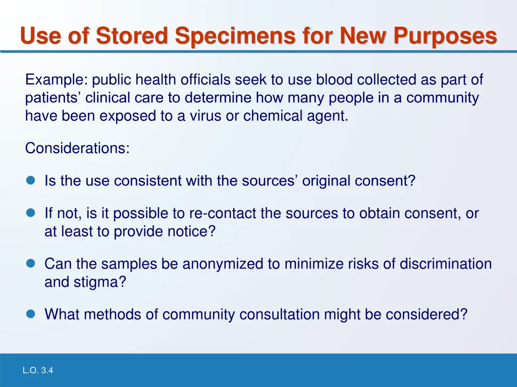 use of stored specimens for new purposes