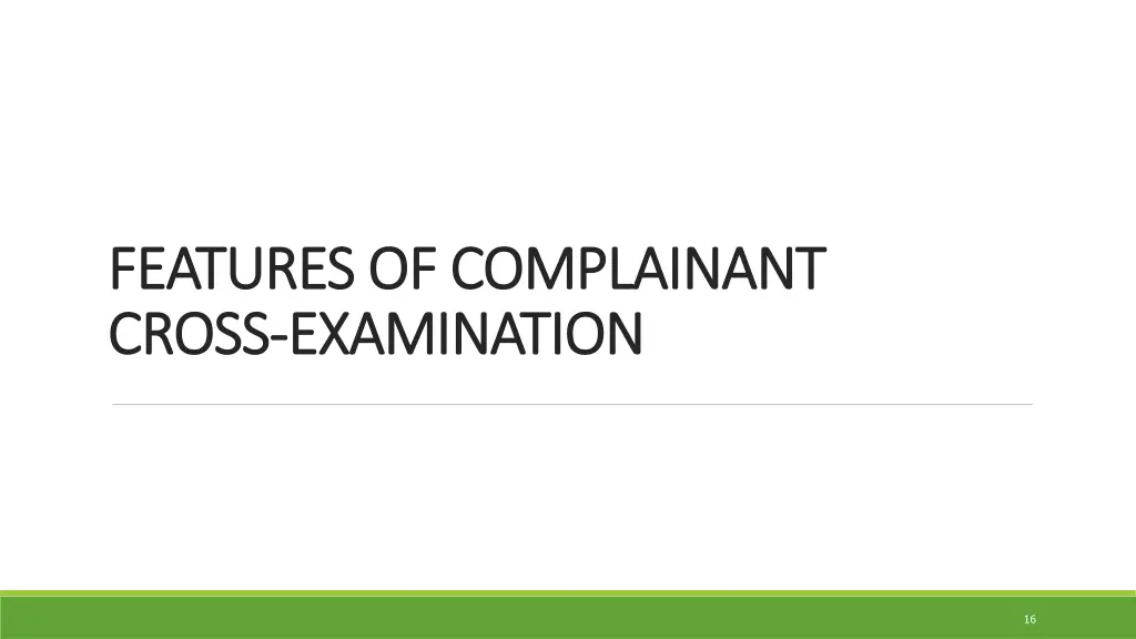 features of complainant features of complainant