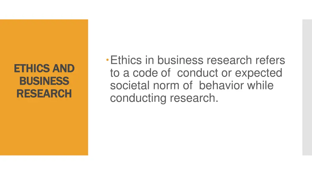 ethics in business research refers to a code
