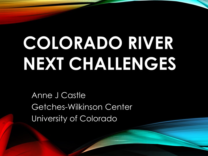 colorado river next challenges