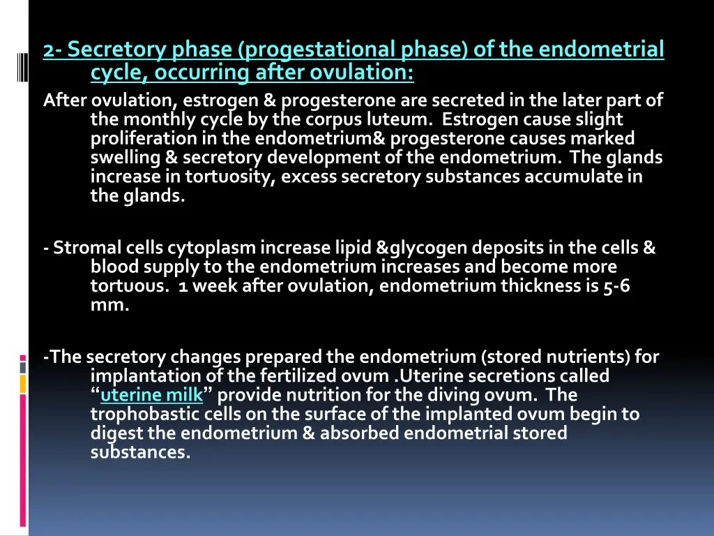 2 secretory phase progestational phase