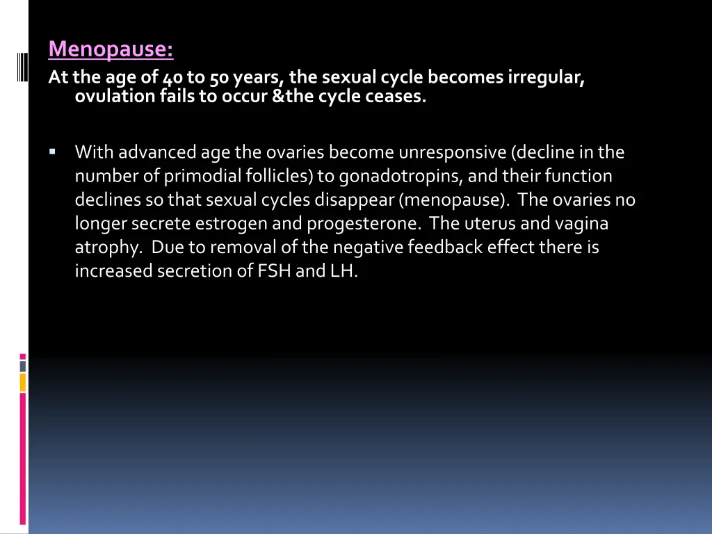 menopause at the age of 40 to 50 years the sexual
