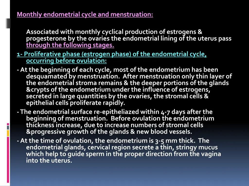 monthly endometrial cycle and menstruation