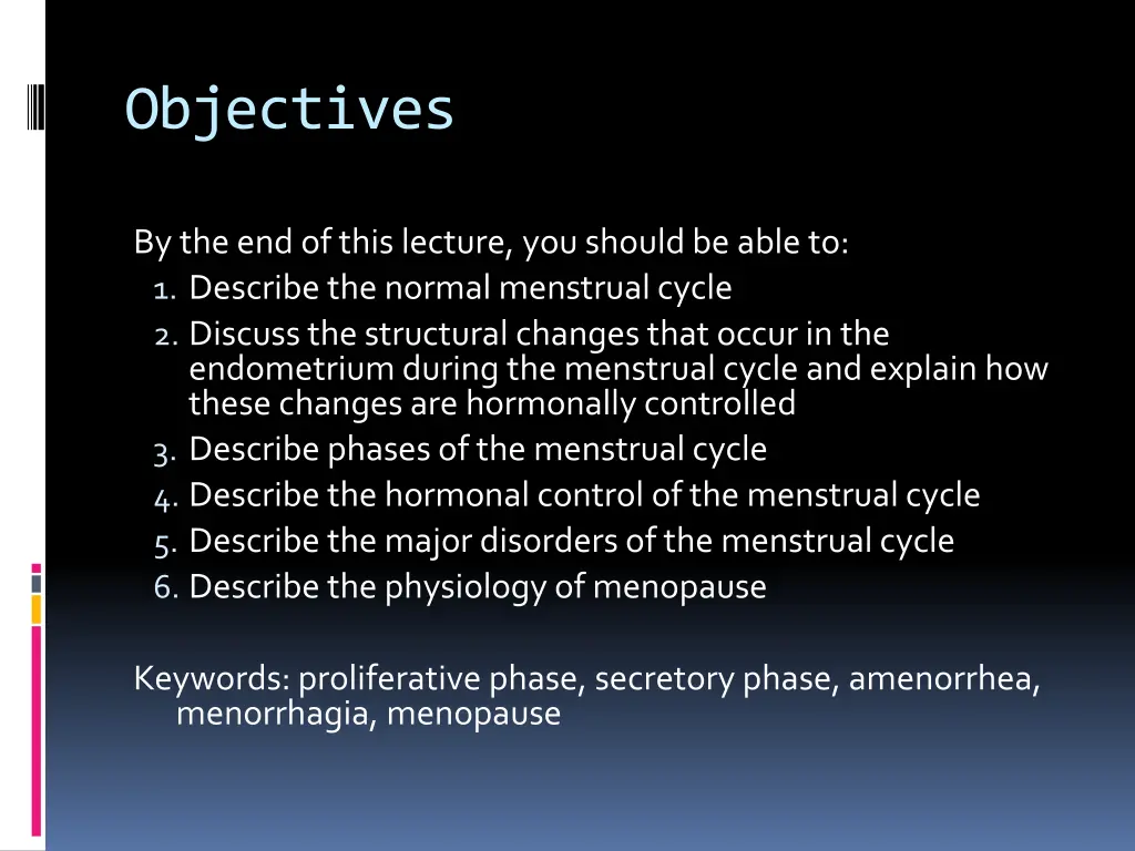objectives