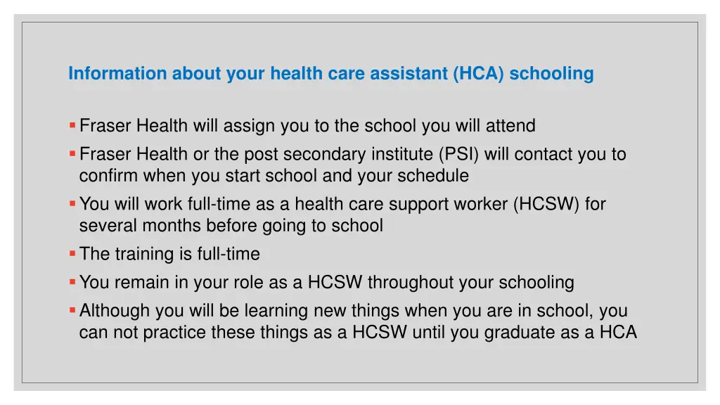 information about your health care assistant