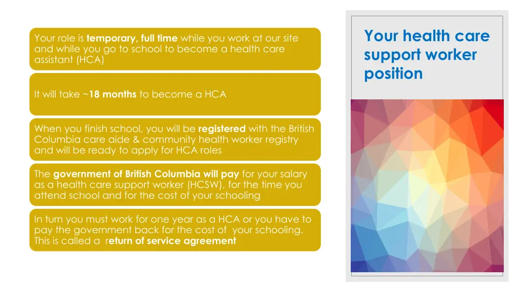 your health care support worker position