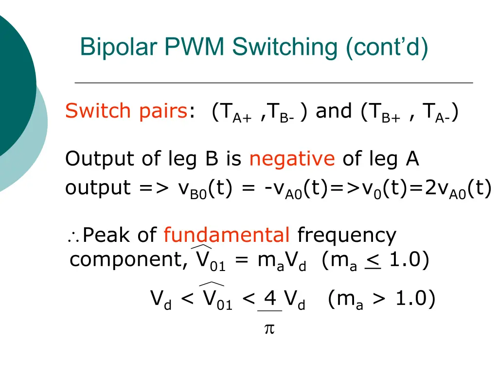 bipolar pwm switching cont d