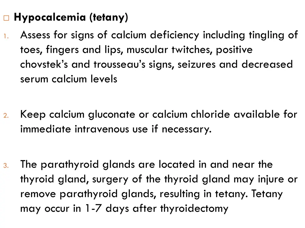 hypocalcemia tetany assess for signs of calcium