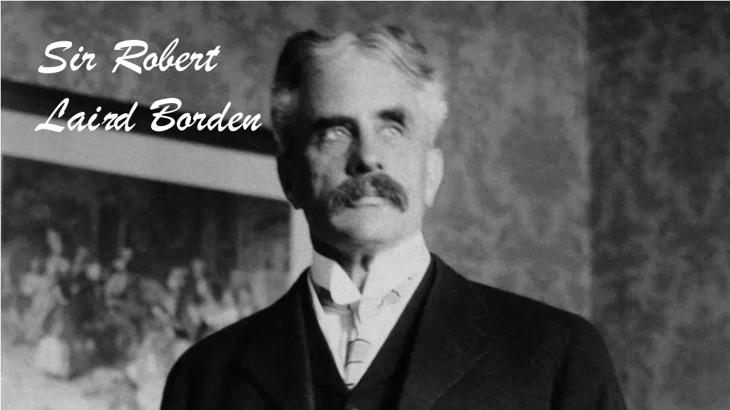 sir robert laird borden