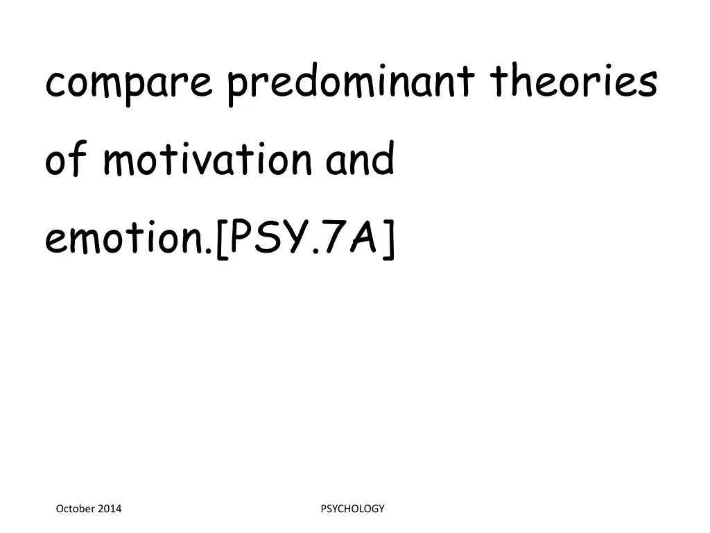 compare predominant theories of motivation