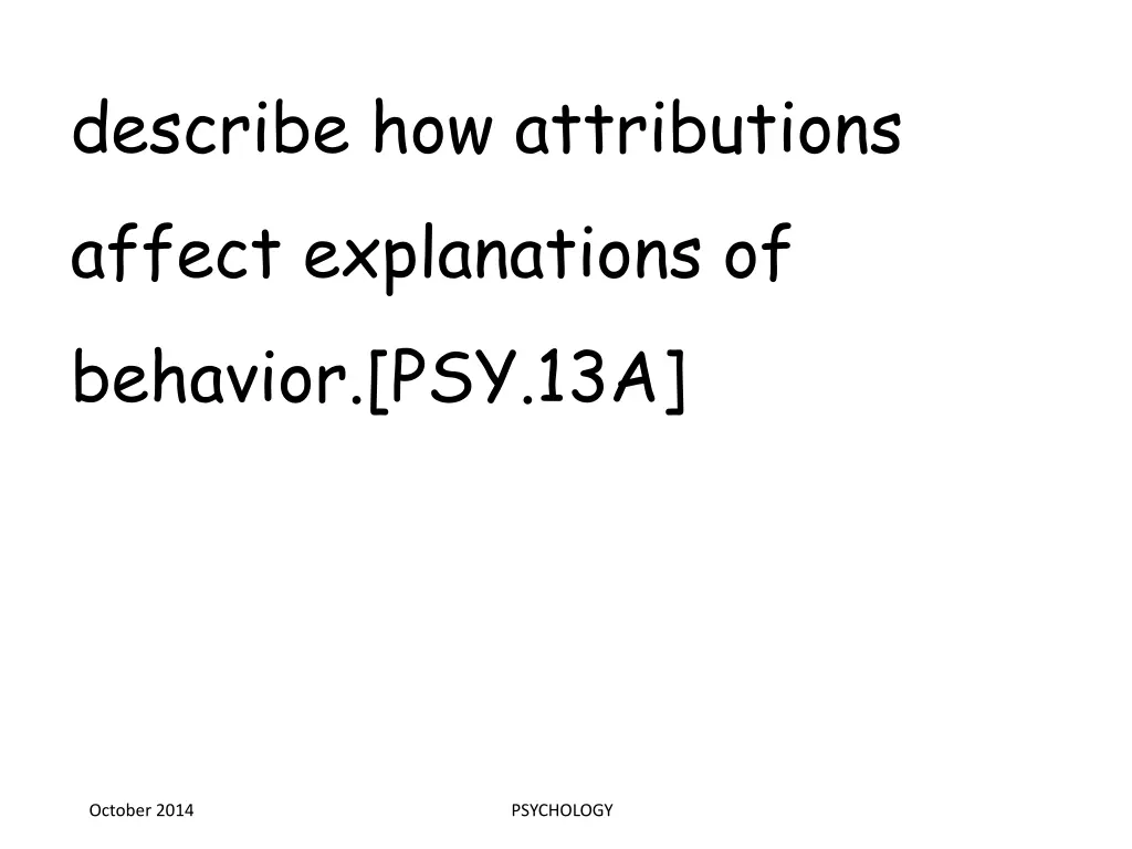 describe how attributions affect explanations
