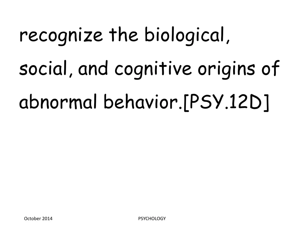 recognize the biological social and cognitive