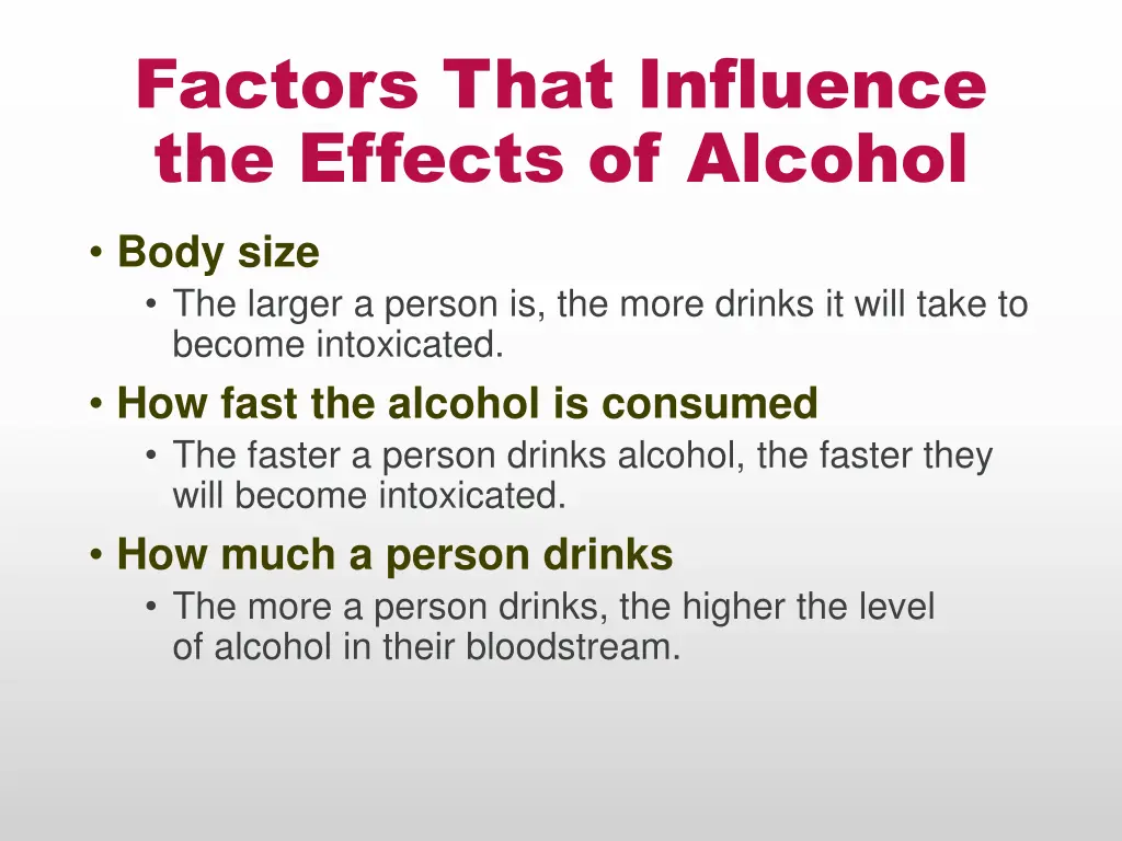 factors that influence the effects of alcohol