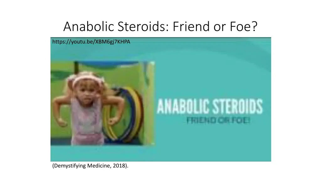 anabolic steroids friend or foe