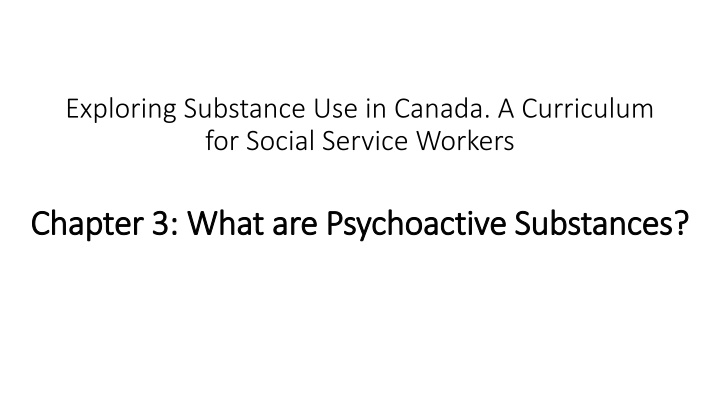 exploring substance use in canada a curriculum