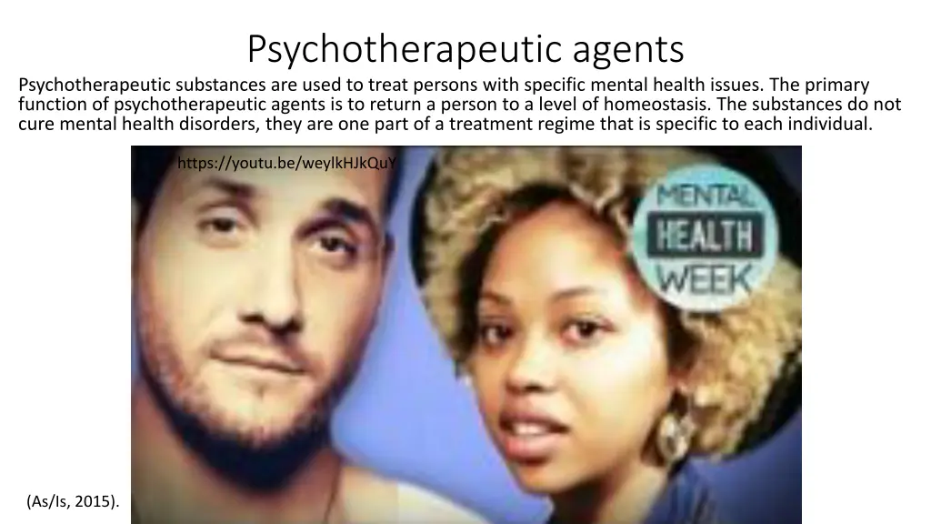 psychotherapeutic agents