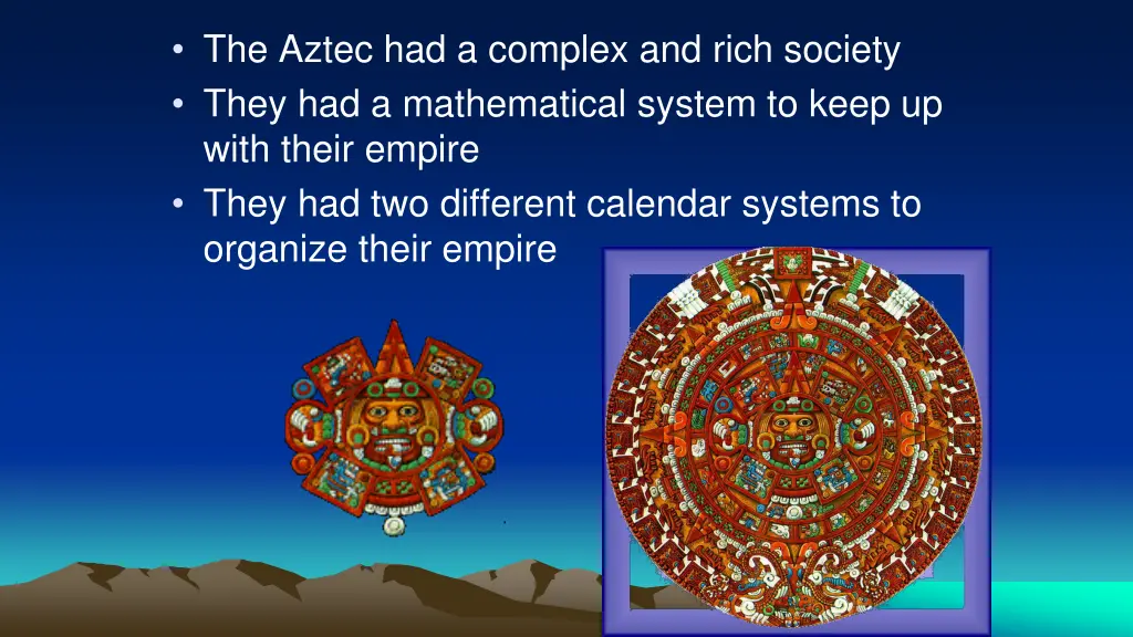 the aztec had a complex and rich society they