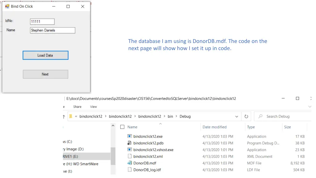 the database i am using is donordb mdf the code