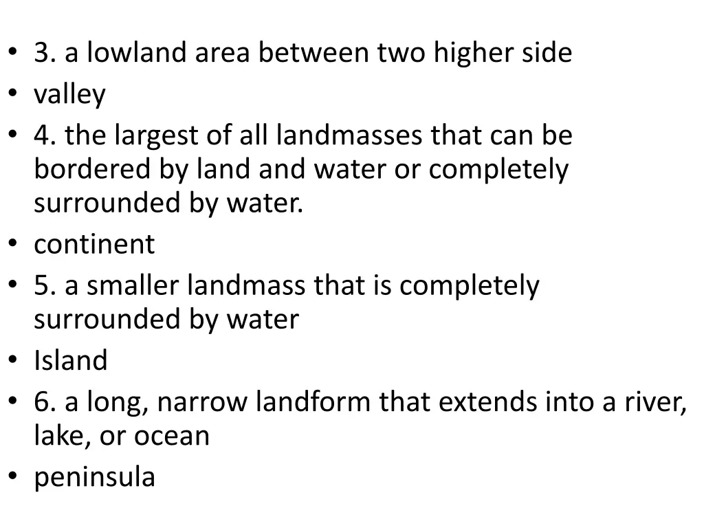3 a lowland area between two higher side valley