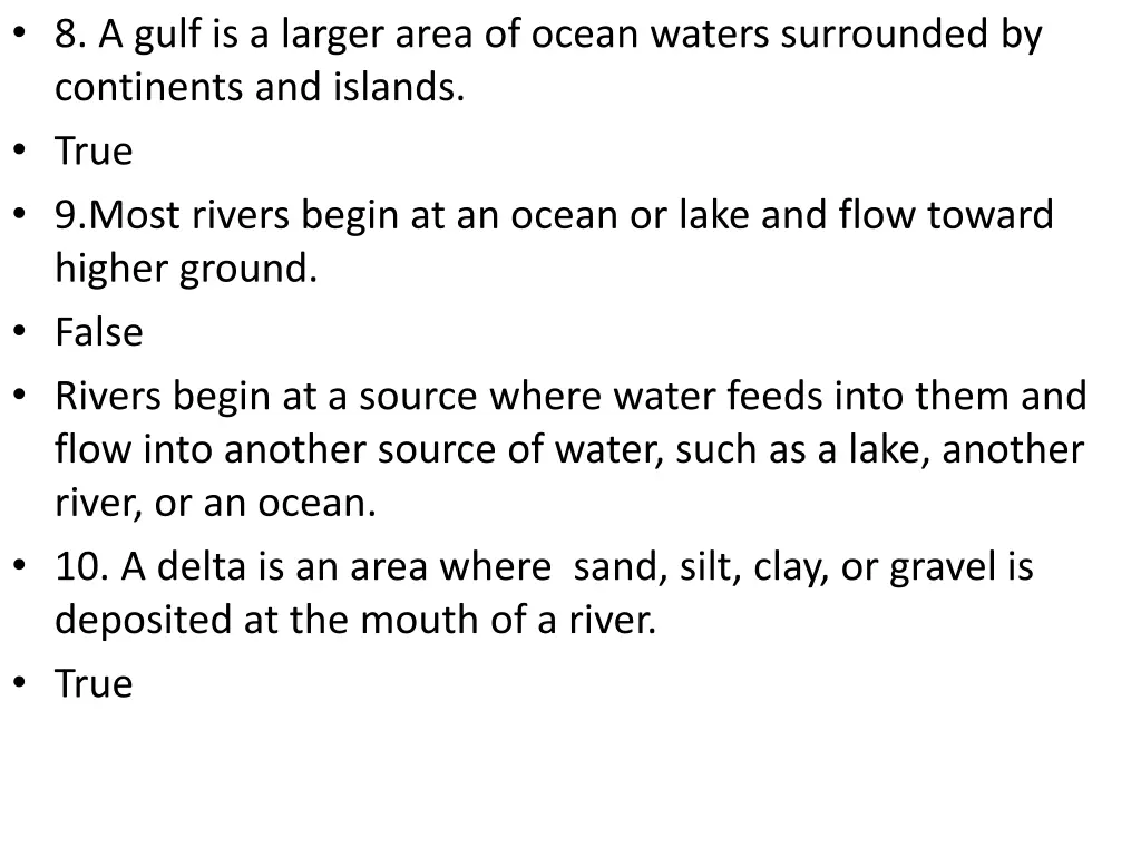 8 a gulf is a larger area of ocean waters
