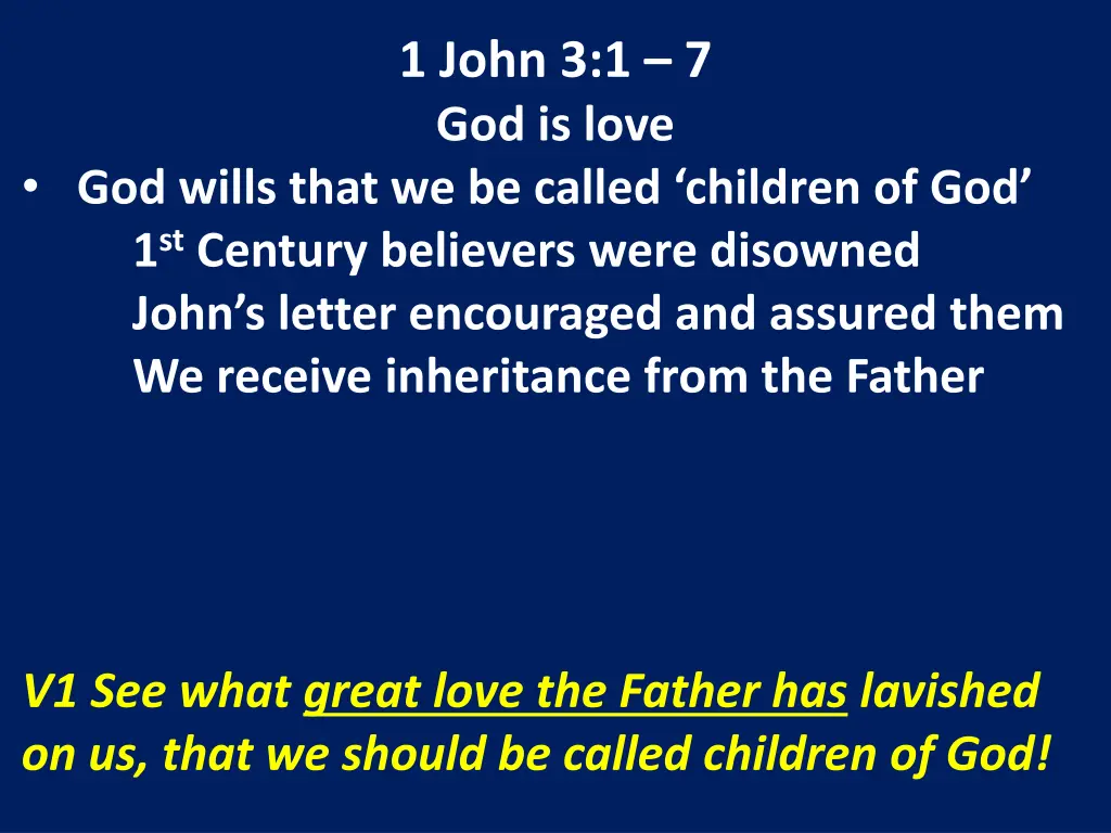 1 john 3 1 7 god is love 4