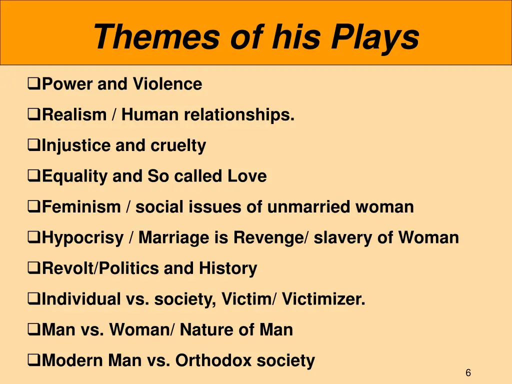 themes of his plays 1