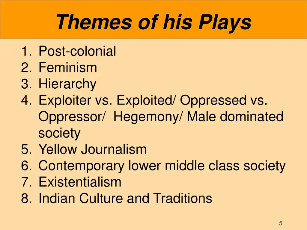 themes of his plays