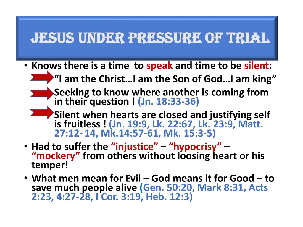 jesus under pressure of trial jesus under