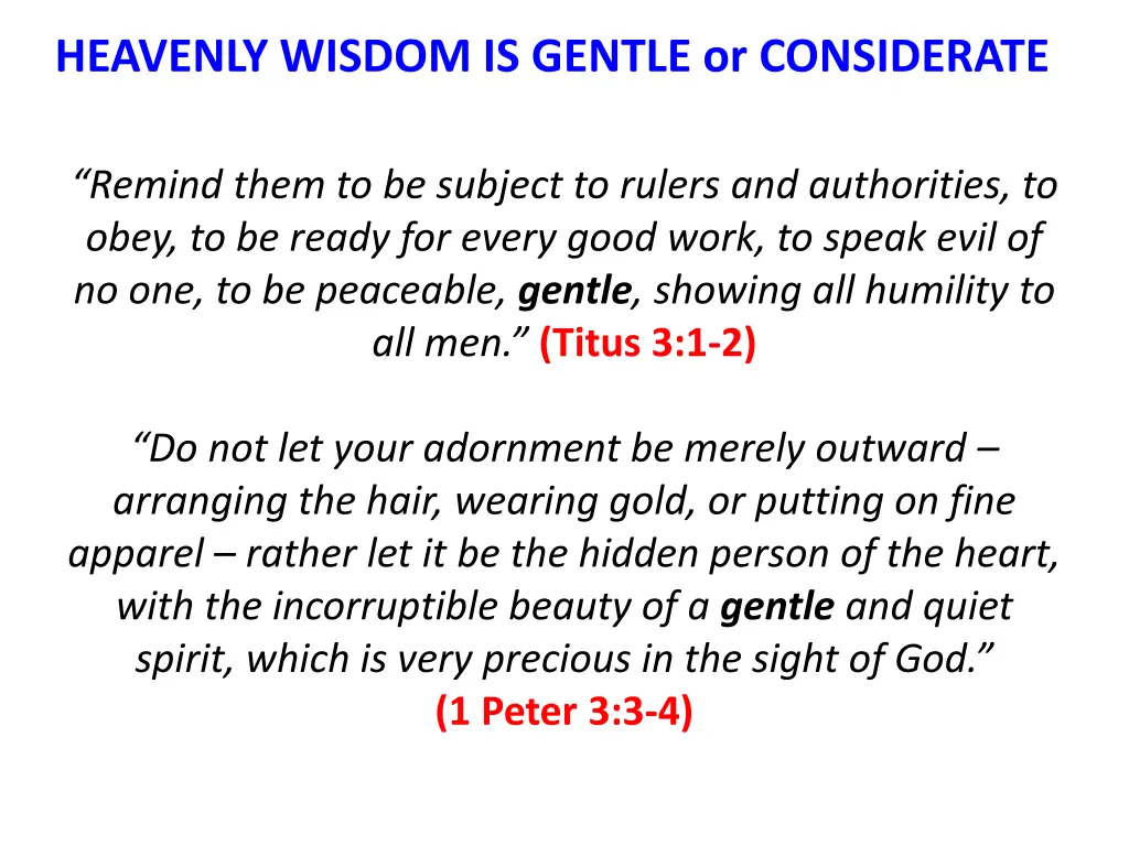 heavenly wisdom is gentle or considerate 1
