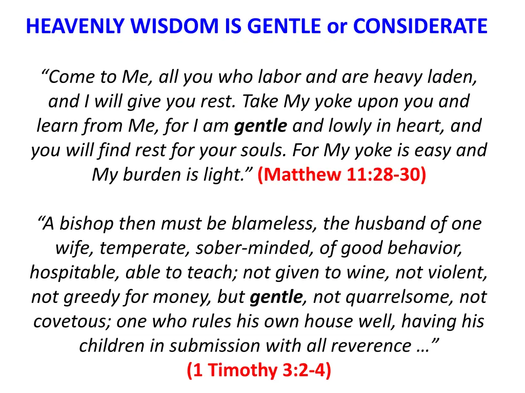 heavenly wisdom is gentle or considerate